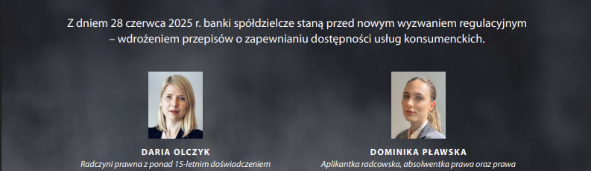 BANKOWOŚĆ SPÓŁDZIELCZA A USTAWA O DOSTĘPNOŚCI PRODUKTÓW I USŁUG – CO SIĘ ZMIENI OD 28 CZERWCA 2025 R